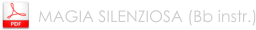 MAGIA SILENZIOSA (Bb instr.)
